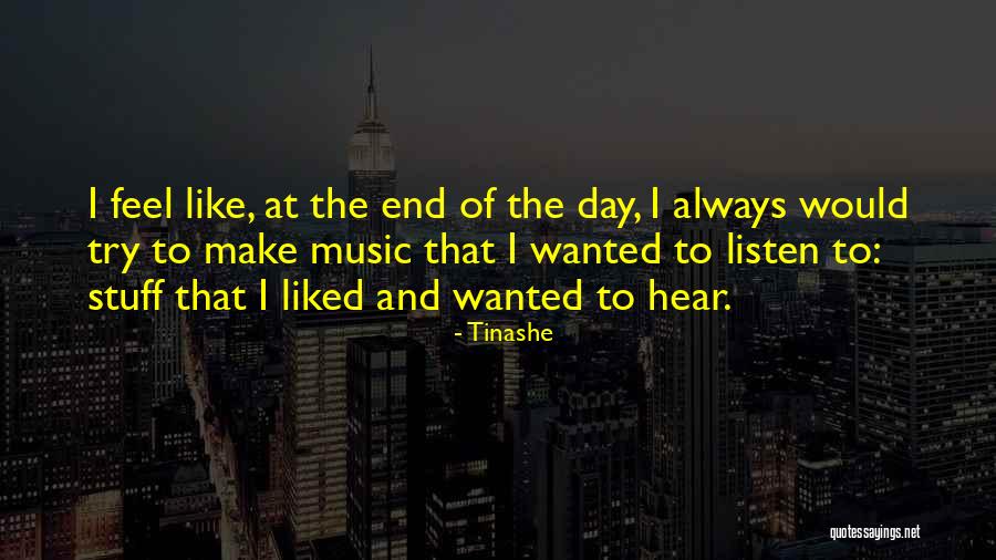 Tinashe Quotes 1301654