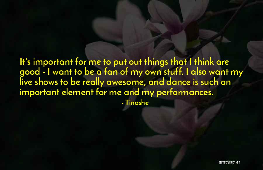 Tinashe Quotes 1918456