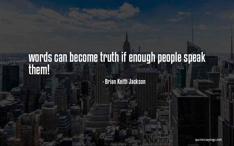 Tinatawag Ding Quotes By Brian Keith Jackson Tinatawag Ding Quotes By Brian Keith Jackson