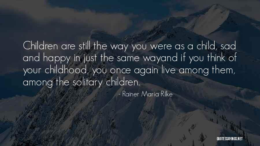 Tinatawag Ding Quotes By Rainer Maria Rilke Tinatawag Ding Quotes By Rainer Maria Rilke