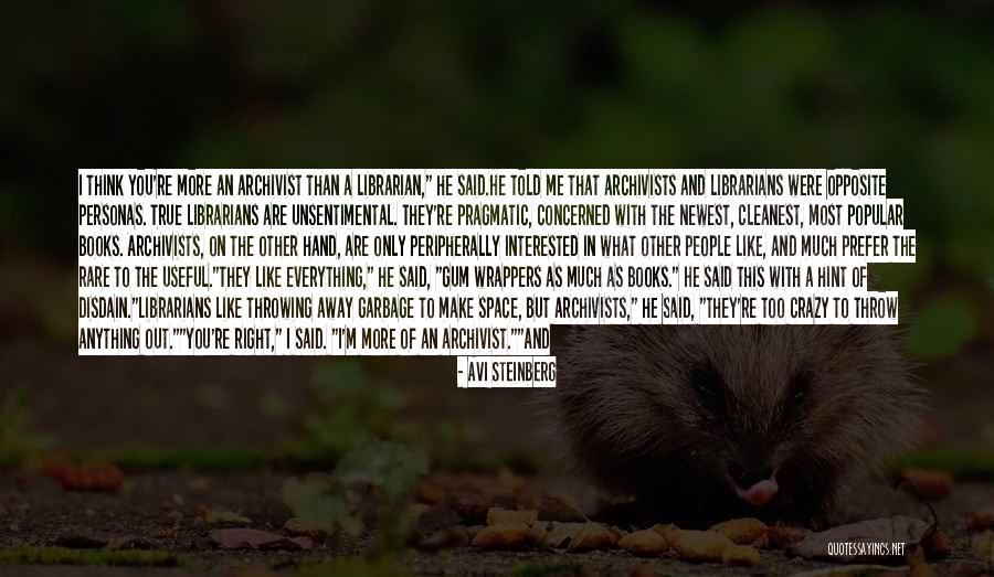 Tinatin Berdzenishvili Quotes By Avi Steinberg Tinatin Berdzenishvili Quotes By Avi Steinberg