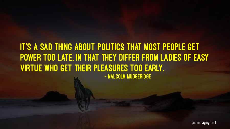 Tinatin Berdzenishvili Quotes By Malcolm Muggeridge Tinatin Berdzenishvili Quotes By Malcolm Muggeridge