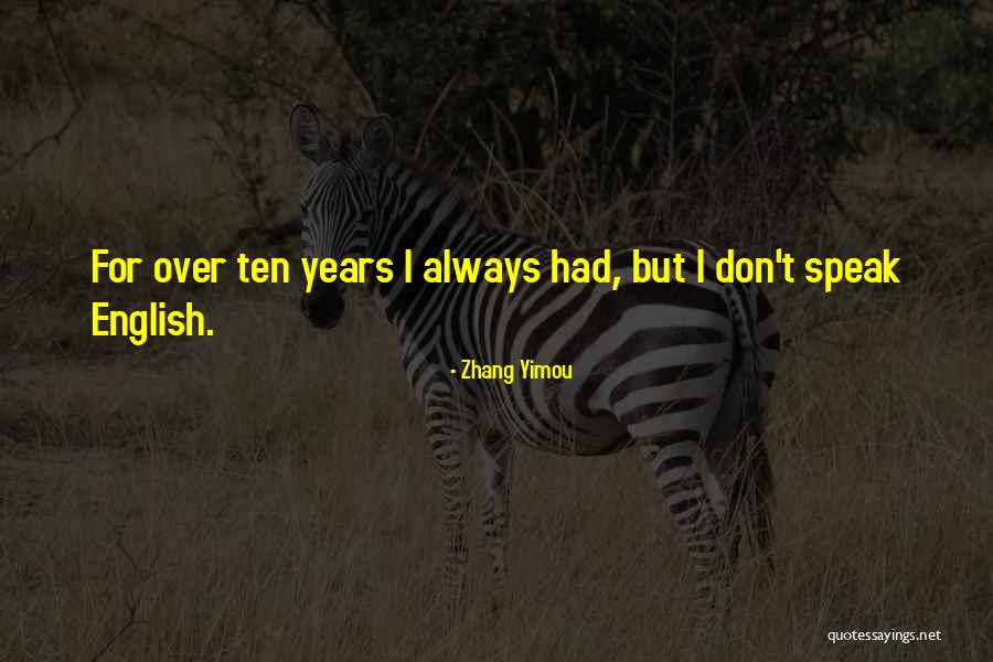 Tinda Quotes By Zhang Yimou Tinda Quotes By Zhang Yimou