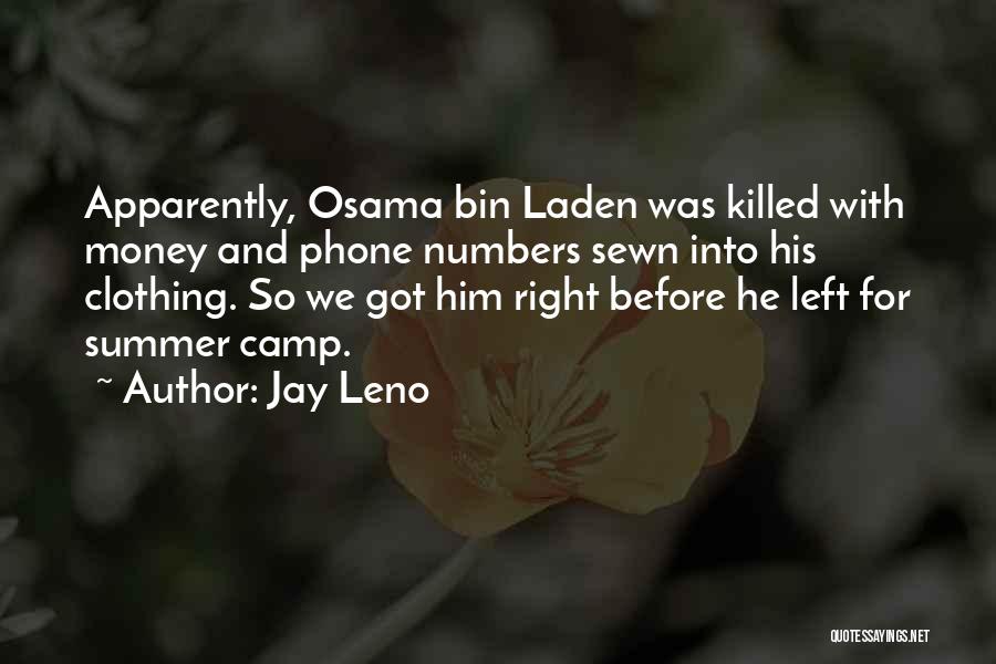 Tindik Quotes By Jay Leno