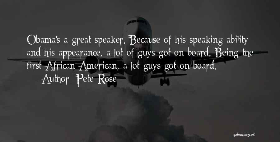 Tindik Quotes By Pete Rose