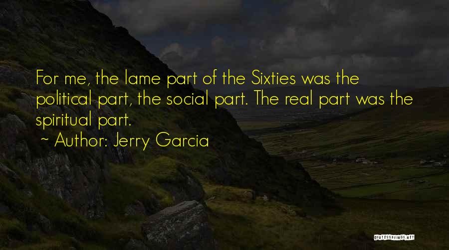 Tinehome Quotes By Jerry Garcia
