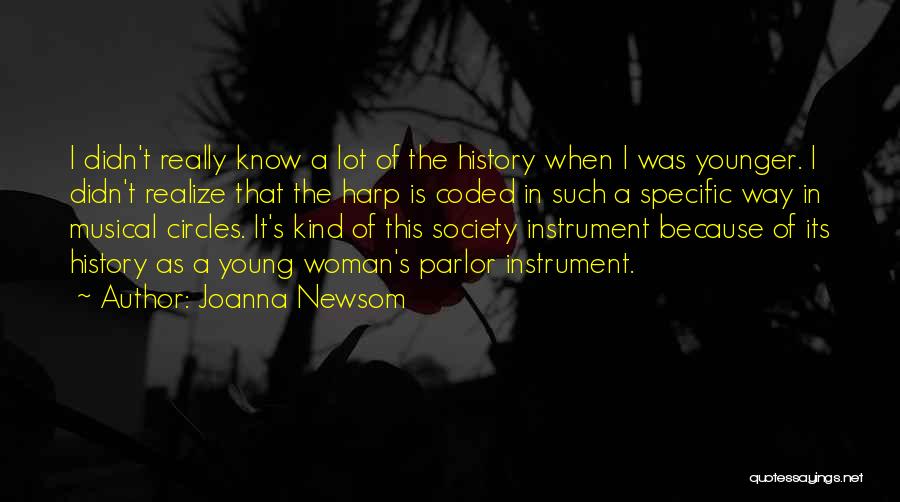 Tinehome Quotes By Joanna Newsom