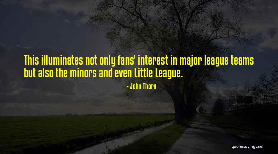 Tinen Farms Quotes By John Thorn Tinen Farms Quotes By John Thorn
