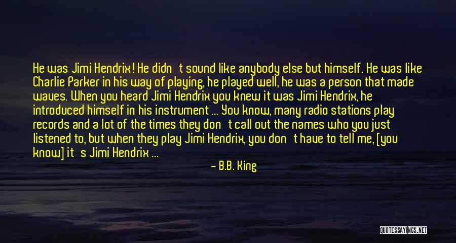 Tinenco Quotes By B.B. King Tinenco Quotes By B.B. King