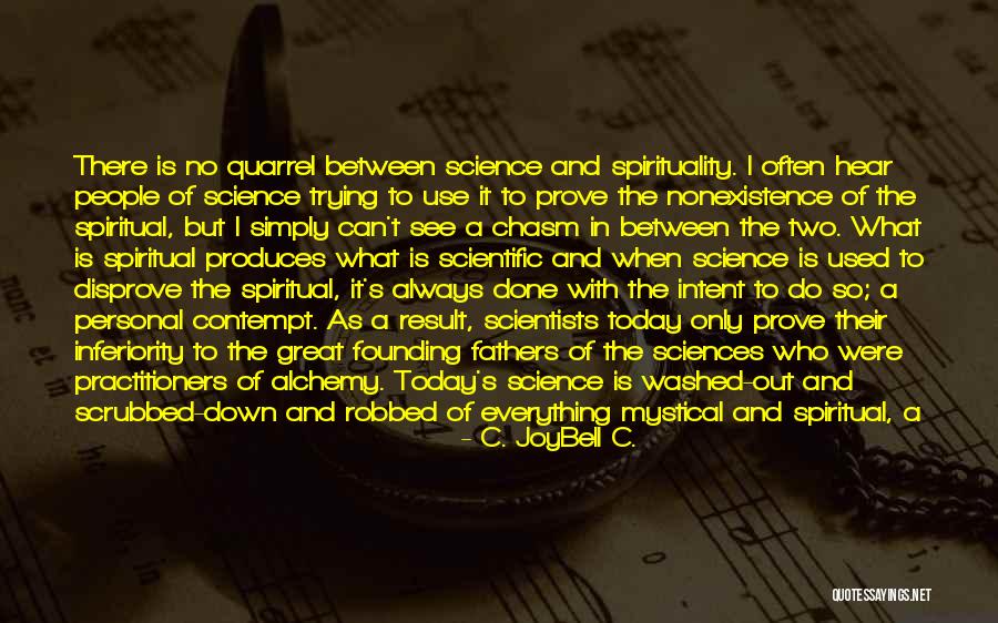 Tineretea Lui Quotes By C. JoyBell C. Tineretea Lui Quotes By C. JoyBell C.