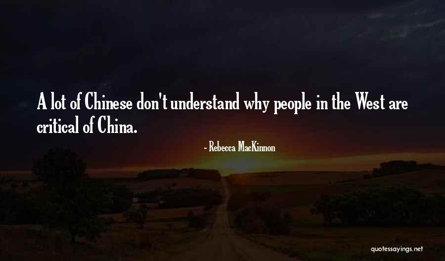 Tineretea Mea Quotes By Rebecca MacKinnon Tineretea Mea Quotes By Rebecca MacKinnon