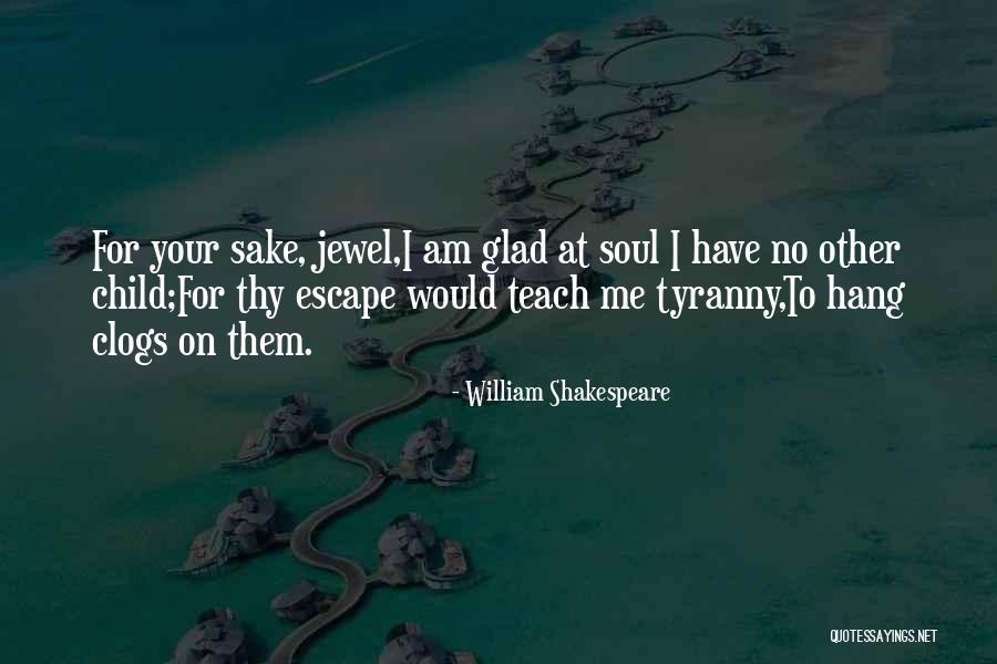 Tineretea Mea Quotes By William Shakespeare Tineretea Mea Quotes By William Shakespeare