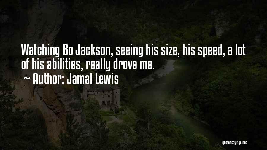 Tinfoilbot Quotes By Jamal Lewis