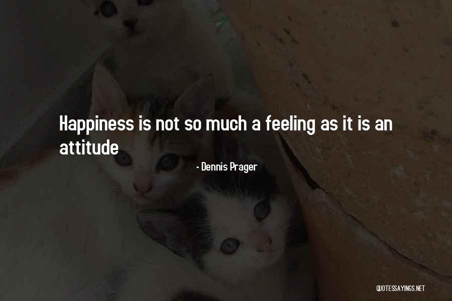 Tinges Kino Quotes By Dennis Prager Tinges Kino Quotes By Dennis Prager