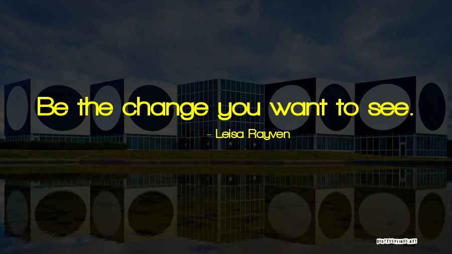 Tinges Kino Quotes By Leisa Rayven Tinges Kino Quotes By Leisa Rayven