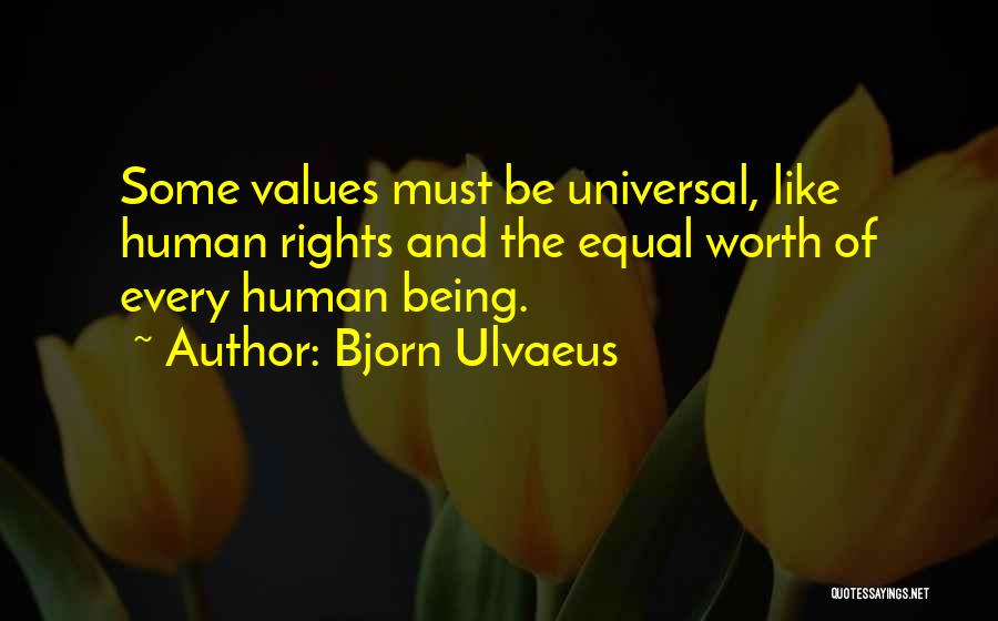 Tinggallah Quotes By Bjorn Ulvaeus