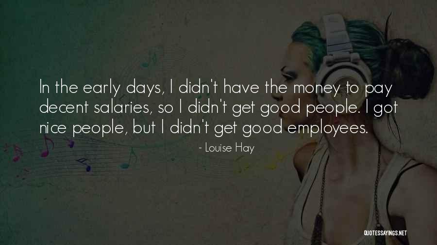 Tinggallah Quotes By Louise Hay