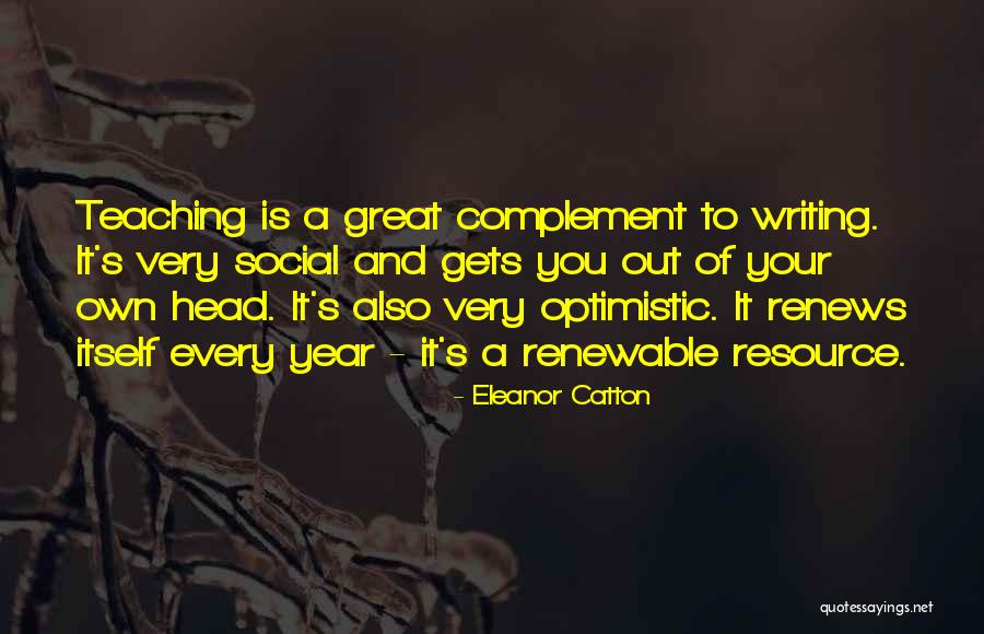 Tingginya Aki Quotes By Eleanor Catton Tingginya Aki Quotes By Eleanor Catton