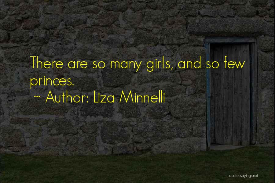 Tinghitella Quotes By Liza Minnelli