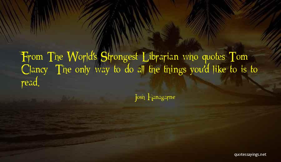 Tingkat Suku Quotes By Josh Hanagarne Tingkat Suku Quotes By Josh Hanagarne