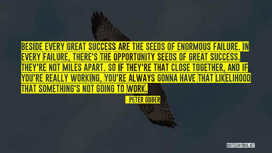 Tingles And Dragons Quotes By Peter Guber Tingles And Dragons Quotes By Peter Guber