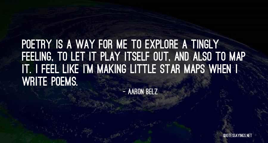 Tingly Quotes By Aaron Belz Tingly Quotes By Aaron Belz