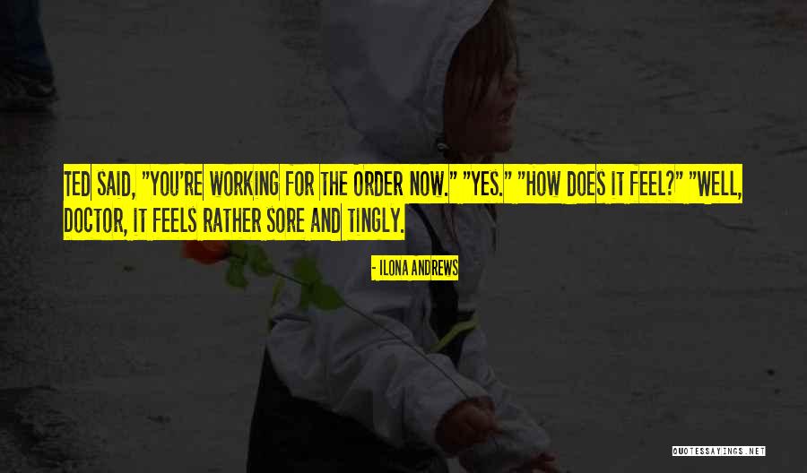 Tingly Quotes By Ilona Andrews Tingly Quotes By Ilona Andrews