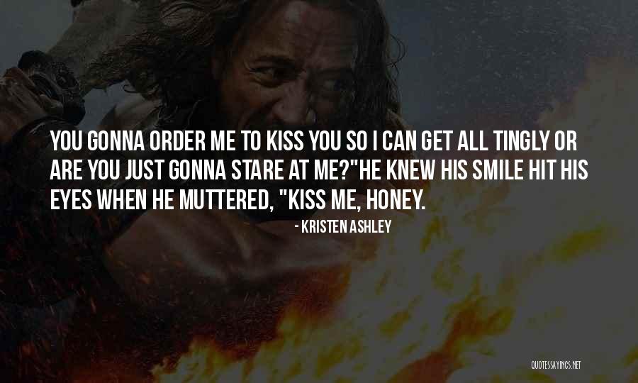 Tingly Quotes By Kristen Ashley Tingly Quotes By Kristen Ashley