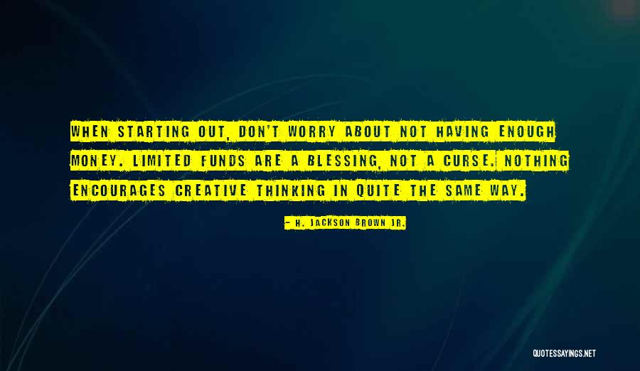 Tinhead Short Quotes By H. Jackson Brown Jr. Tinhead Short Quotes By H. Jackson Brown Jr.