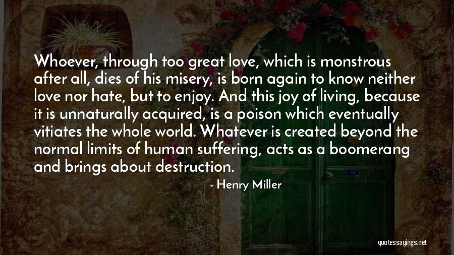Tinhorn Creek Quotes By Henry Miller Tinhorn Creek Quotes By Henry Miller