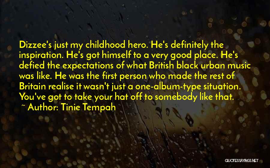 Tinie Quotes By Tinie Tempah