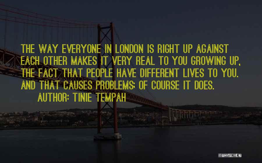 Tinie Quotes By Tinie Tempah