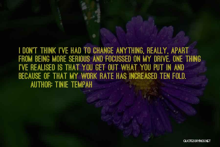 Tinie Tempah Quotes 445814