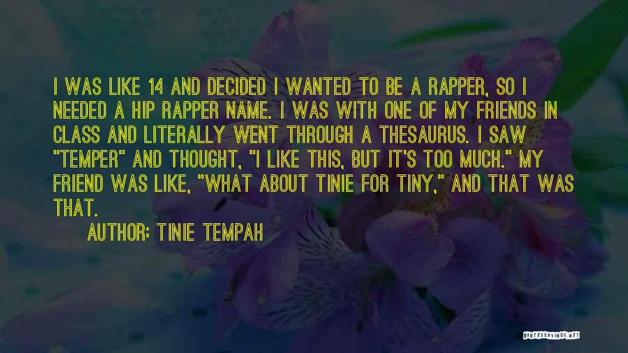 Tinie Tempah Quotes 776962