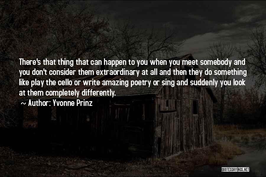 Tininindzsa Quotes By Yvonne Prinz