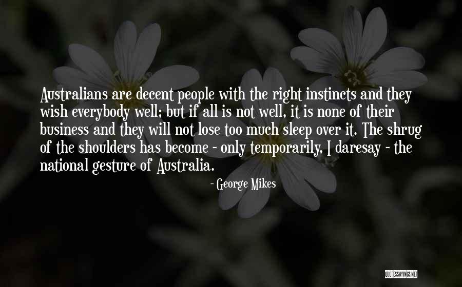 Tinius Olsen Quotes By George Mikes Tinius Olsen Quotes By George Mikes