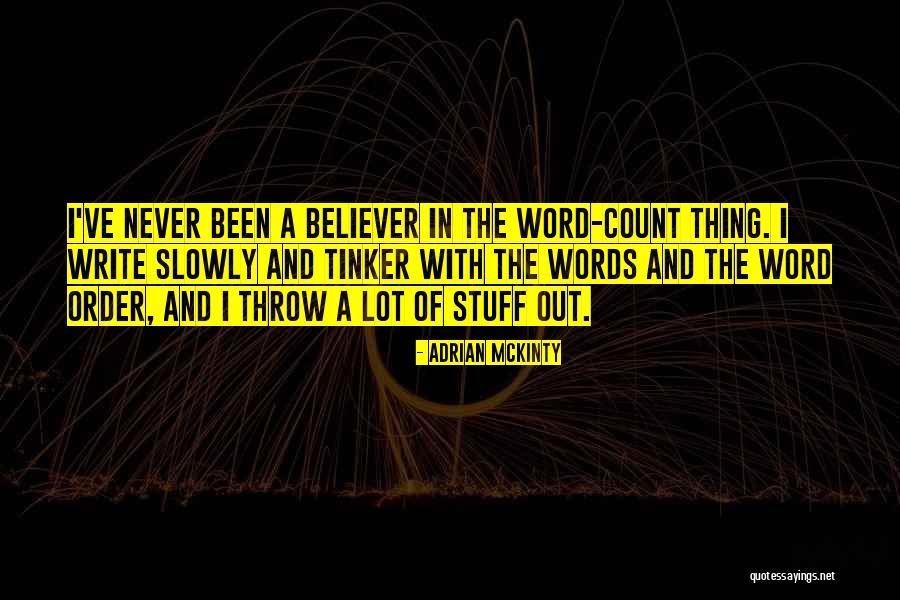 Tinker Quotes By Adrian McKinty Tinker Quotes By Adrian McKinty