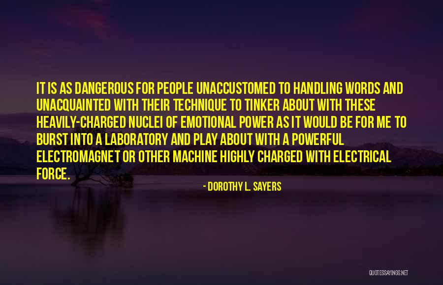 Tinker Quotes By Dorothy L. Sayers Tinker Quotes By Dorothy L. Sayers