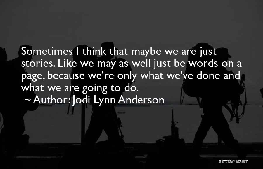 Tinker Quotes By Jodi Lynn Anderson