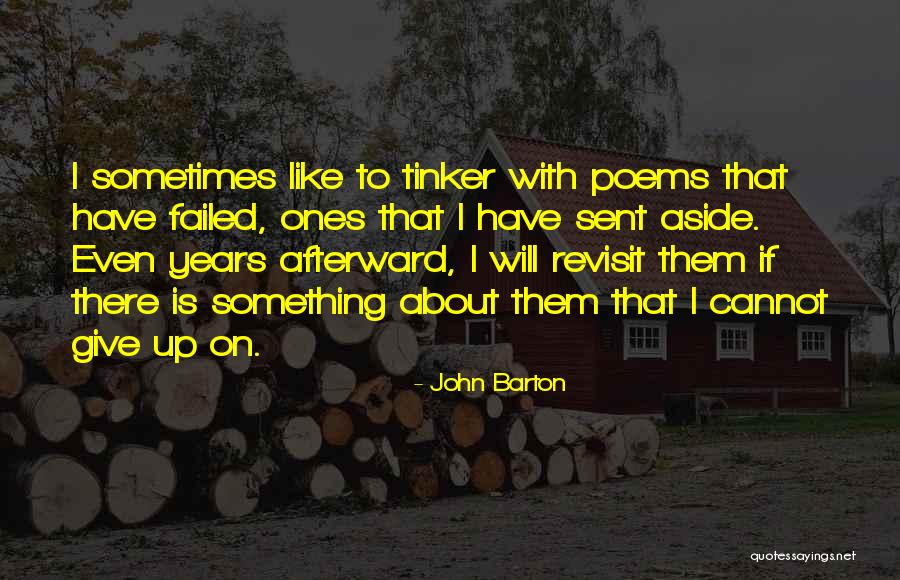 Tinker Quotes By John Barton