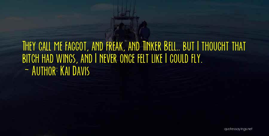 Tinker Quotes By Kai Davis