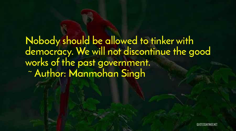 Tinker Quotes By Manmohan Singh