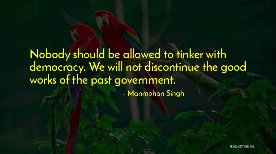 Tinker Quotes By Manmohan Singh