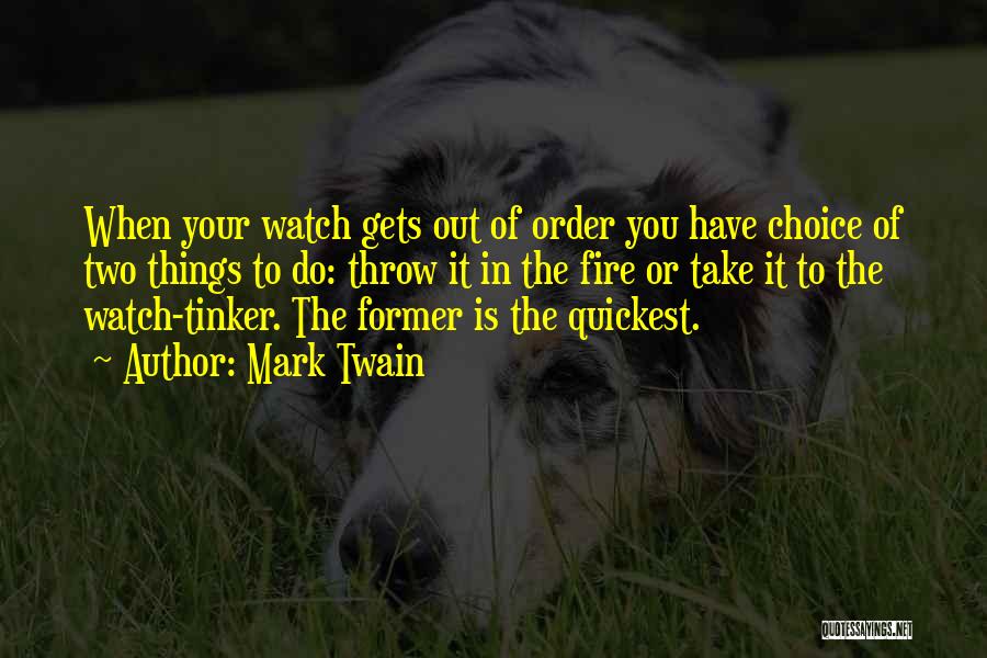 Tinker Quotes By Mark Twain