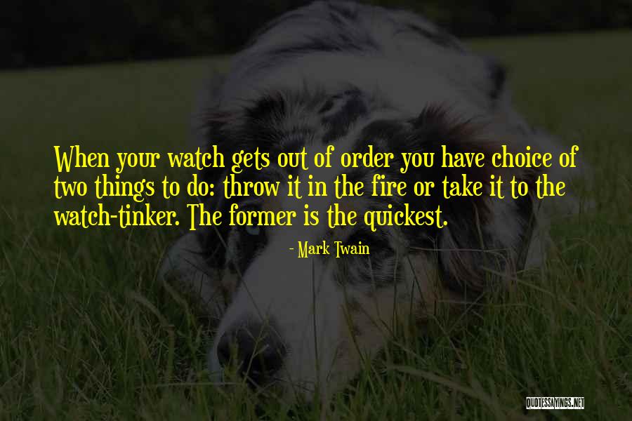 Tinker Quotes By Mark Twain