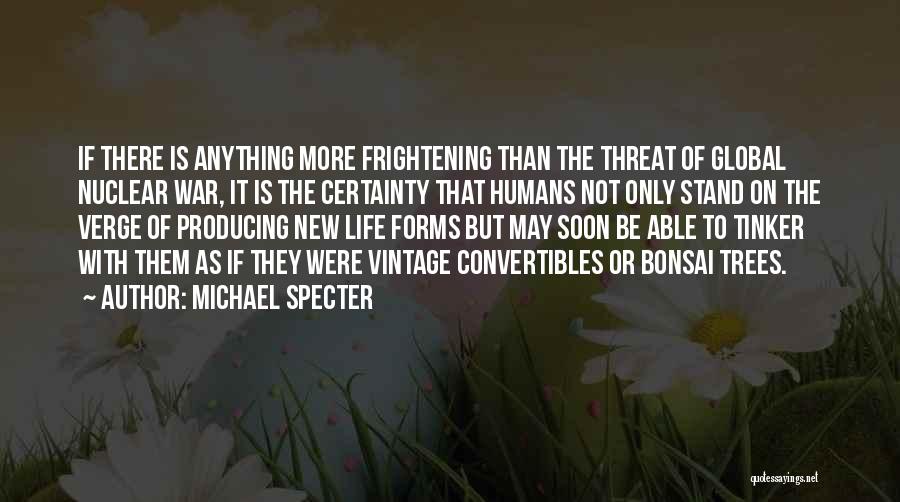Tinker Quotes By Michael Specter