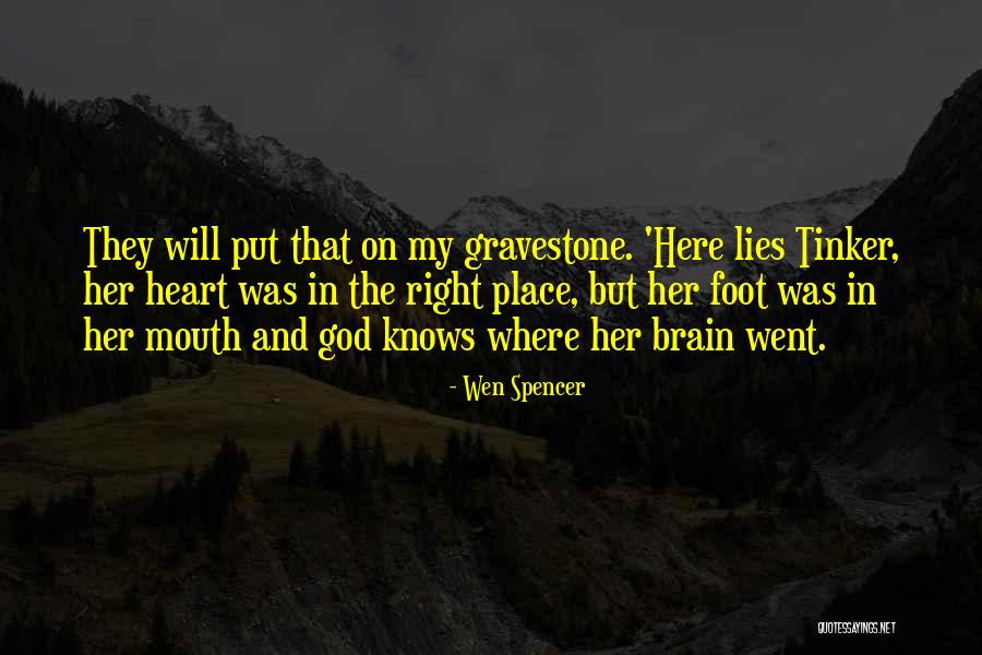 Tinker Quotes By Wen Spencer Tinker Quotes By Wen Spencer