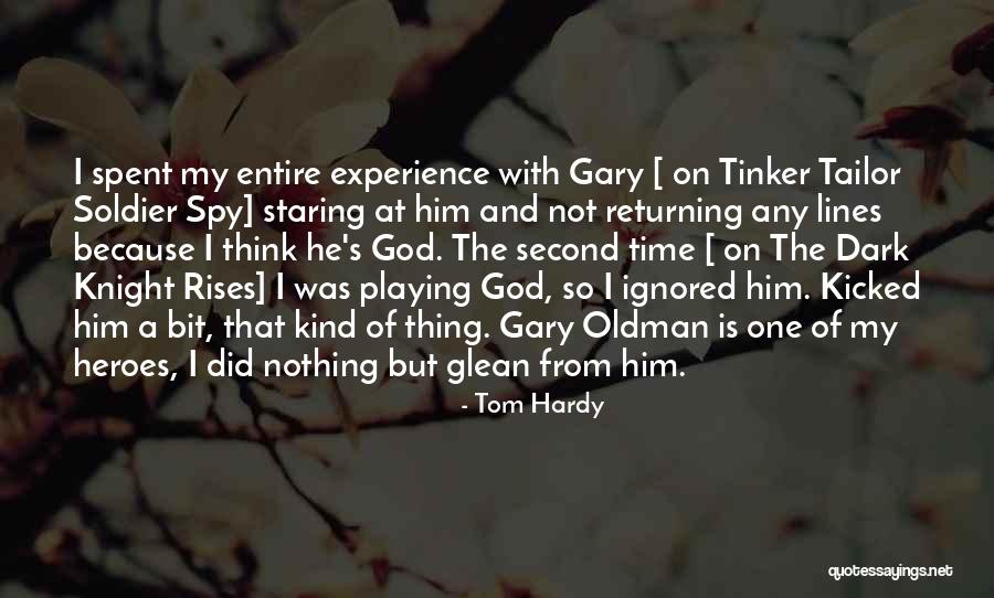 Tinker Tailor Soldier Spy Quotes By Tom Hardy Tinker Tailor Soldier Spy Quotes By Tom Hardy