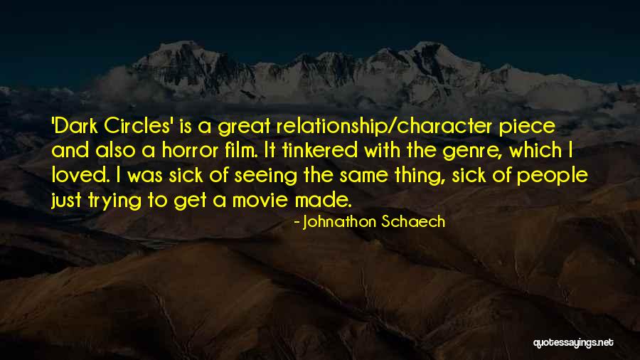 Tinkered Quotes By Johnathon Schaech Tinkered Quotes By Johnathon Schaech