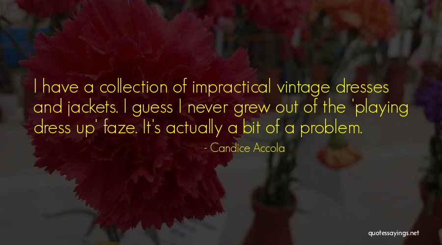 Tinkertoys 110 Quotes By Candice Accola Tinkertoys 110 Quotes By Candice Accola